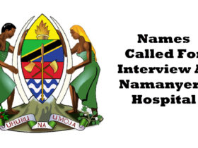 Names Called For Interview At Namanyere Hospital