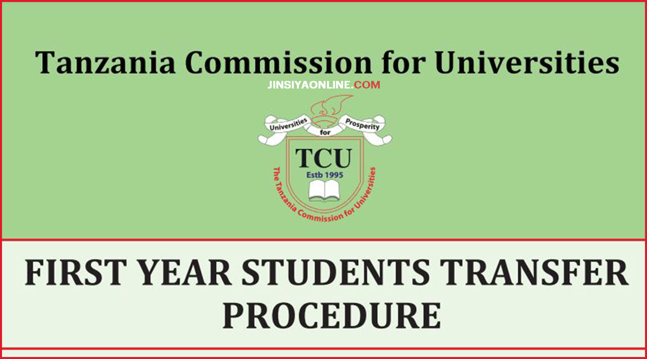 TCU Undergraduate Transfer Procedures 2023 | Jinsi Ya Kuhama Chuo